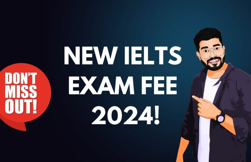 IELTS Exam Fees 2024 in India